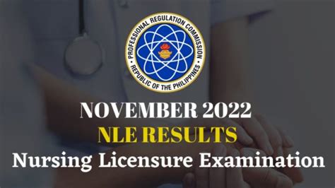 NLE RESULT: November 2022 nursing board exam .